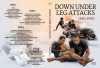 ���쥤�������硼��/DOWN UNDR LEG ATTACKS[DVD4����]