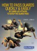 ���쥤�������硼��/ How to Pass Guards Quickly & Easily [DVD2������]